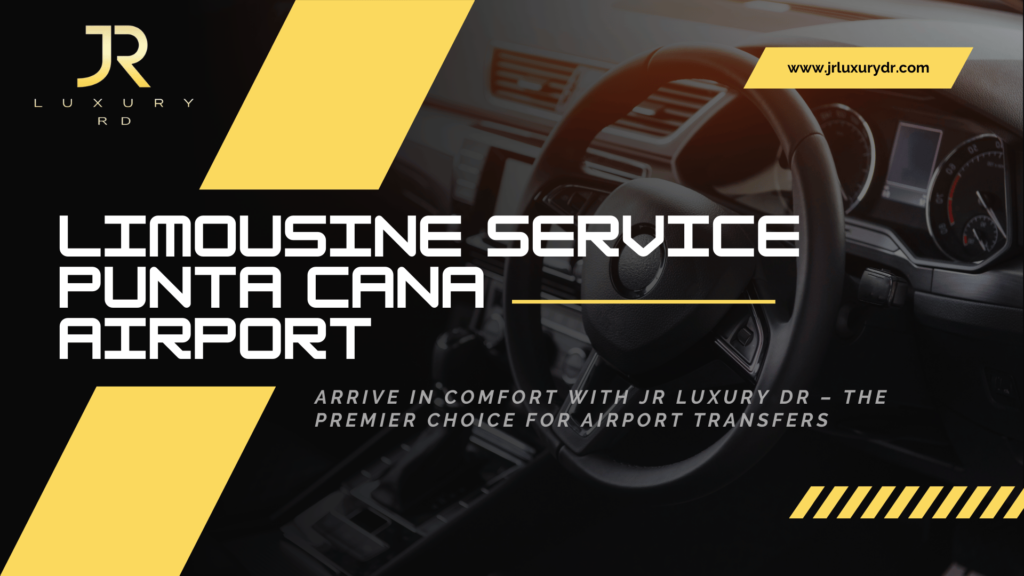 limousine service punta cana airport
